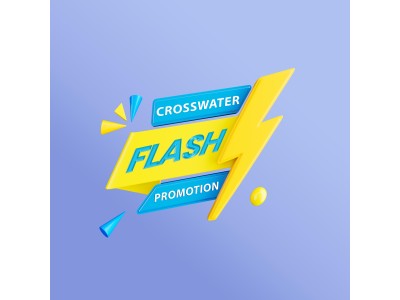 Flash Crosswater Promotion - 30% Discount Throughout July!